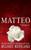 The Boss - Matteo: A Forced Proximity Romance (Men Of Hidden Justice Special Edition)