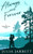 Always And Forever: Special Edition (Dogwood Cove Special Edition)