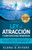 Ley De Atracción Y Ejercicios Para Manifestar: Eleva Tu Vibración Y Transforma Tu Vida Con Poderosos Secretos Energéticos (Spanish Edition)
