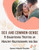 Sex And Common-Sense: A Enlightening Treatise On Healthy Relationships And Sex