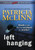Left Hanging: (Caught Dead In Wyoming, Book 2)