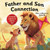 Father And Son Connection: Why A Son Needs A Dad| Celebrate Your Father And Son Bond This Father's Day With This Heartwarming Picture Book! (Gifts For Dad From Wife, Daughter And Son)