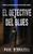 El Detective Del Blues (Serie Las Historias De Peter Ord) (Spanish Edition)