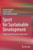 Sport For Sustainable Development: Historical And Theoretical Approaches