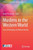 Muslims In The Western World: Sense Of Belonging And Political Identity (Immigrants And Minorities, Politics And Policy)