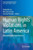 Human Rights Violations In Latin America: Reparation And Rehabilitation (Peace Psychology Book Series)