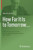 How Far It Is To Tomorrow...: Reflections Of An Eminent Russian Applied Mathematician 1917-2000