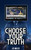 Choose Your Truth
