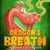 Dragon's Breath