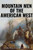 Mountain Men Of The American West (Observing American History)