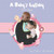 A Baby's Lullaby Go To Sleep (Lullaby Series)
