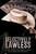 Selectively Lawless: True Story Of Emmett Long An American Original