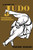 A Guide To Judo Throwing Technique: With Additional Physiological Explanations A Guide To Judo Throwing Technique: With Additional Physiological Explanations
