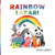 Rainbow Safari: A Colorful Animal Adventure For Young Learners (Learning Colors And Animals) (Baby's First Learning Adventure)