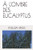A L'OMBRE DES EUCALYPTUS (French Edition) A L'OMBRE DES EUCALYPTUS (French Edition)
