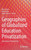 Geographies of Globalized Education Privatization: International Perspectives