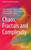 Chaos, Fractals and Complexity (Springer Proceedings in Complexity)