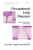 Occupational Lung Diseases: Research Approaches and Methods (Lung Biology in Health and Disease)