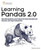Learning Pandas 2.0: A Comprehensive Guide to Data Manipulation and Analysis for Data Scientists and Machine Learning Professionals