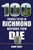 100 Things to Do in Richmond Before You Die (100 Things to Do Before You Die)