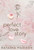 Perfect Love Story (Hardcover): Small Town Enemies to Lovers Romance (The Lover)