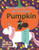 The Unicorn in a Tutu and the Stolen Pumpkin (The Unicorn in a Tutu Adventures)