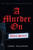 A Murder On Allen Street