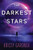 The Darkest Stars (The Broken Stars)
