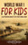 World War 1 for Kids: A Captivating Guide to the First World War