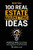 100 Real Estate Marketing Ideas: A Playbook For Agents: Proven Strategies & Tips for Realtors To Generate More Leads, Build A Better Brand And Win ... Build A Better Brand And Win More Clients