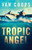 TROPIC ANGEL: A Luke Angel Coastal Thriller (Archangel Aviation Thrillers)