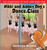 Nikki and Abbey Dog's Dance Class (The Adventures of Nikki and Abbey Dog)