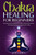 Chakra Healing for Beginners: Practical Guide for Beginners to Learn Chakra Self-Healing Techniques and Unlock Chakras and Energy