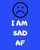 I AM SAD AF (Emoji Journals)