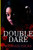 Double Dare
