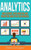 Analytics: Data Science, Data Analysis and Predictive Analytics for Business