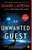 An Unwanted Guest: A Novel