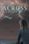Across a Broken Sky
