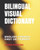 Bilingual Visual Dictionary: English-French Fast Dictionary (French Edition)