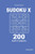Sudoku X - 200 Easy Puzzles 9x9 (Volume 8)