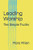 Leading Worship: Ten Simple Truths: A Practical guide for Worship Leaders