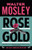 Rose Gold (Easy Rawlins Mysteries: Vintage Crime/Black Lizard)
