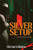 The Silver Setup: A Michael Garrett Mystery