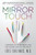 Mirror Touch