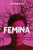 Femina: A Collection Of Dark Fiction