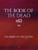 The Book Of The Dead: The Book Of The Living
