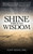 Shine Through Wisdom