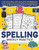 Spelling Weekly Practice For 3Rd Grade: Vocabulary Builder Workbook To Learn To Write And Spell Essential Sight Words | Phonics Activities And ... Ages 8-9 (Elementary Books For Kids)