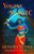 Yogini Magic: The Sorcery, Enchantment And Witchcraft Of The Divine Feminine