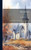 Works: With A Memoir Of His Life, Ministry, & Writings; Volume 4
